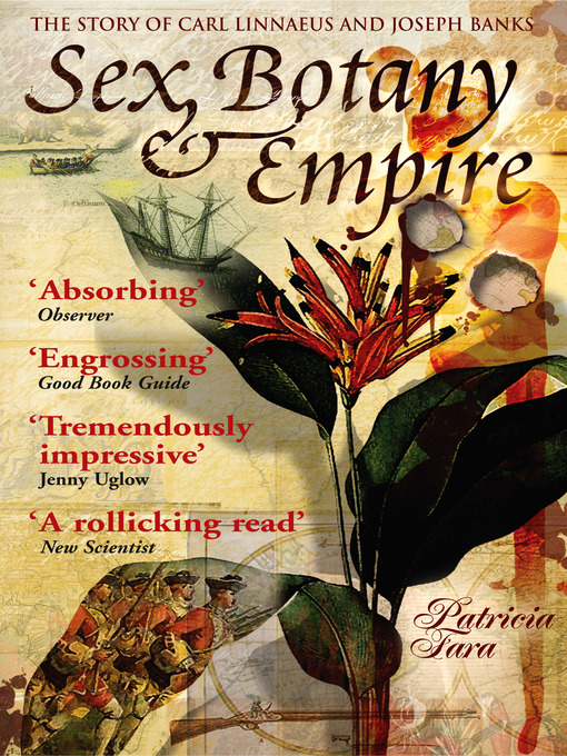Title details for Sex, Botany and Empire by Patricia Fara - Available